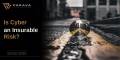 Is Cyber an Economically Insurable Risk